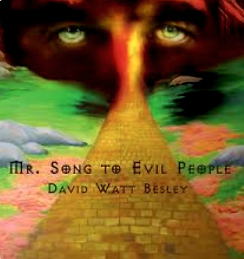 Dave Besley — Mr. Song to Evil People album cover